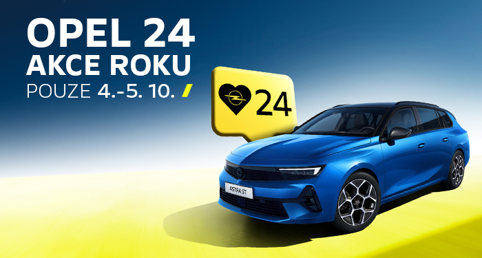 OPEL 24 HODIN. Nezmeškejte akci roku!