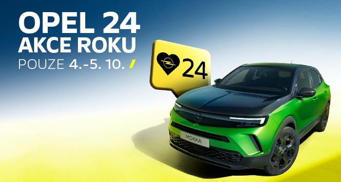 OPEL 24 HODIN. Nezmeškejte akci roku!